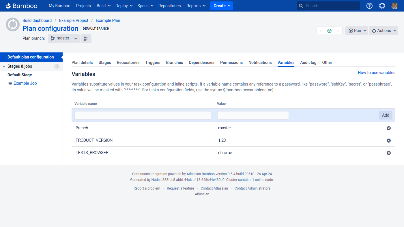 Multiple environment variables can be specified under the Variables tab.