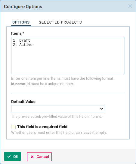 The “Configure Options” dialog allows entering multiple statuses with their identifiers.